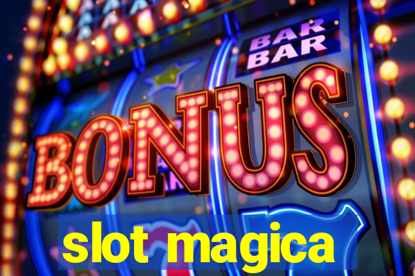 slot magica