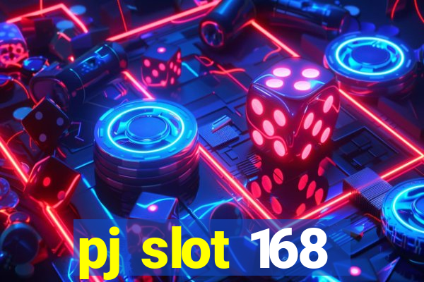 pj slot 168