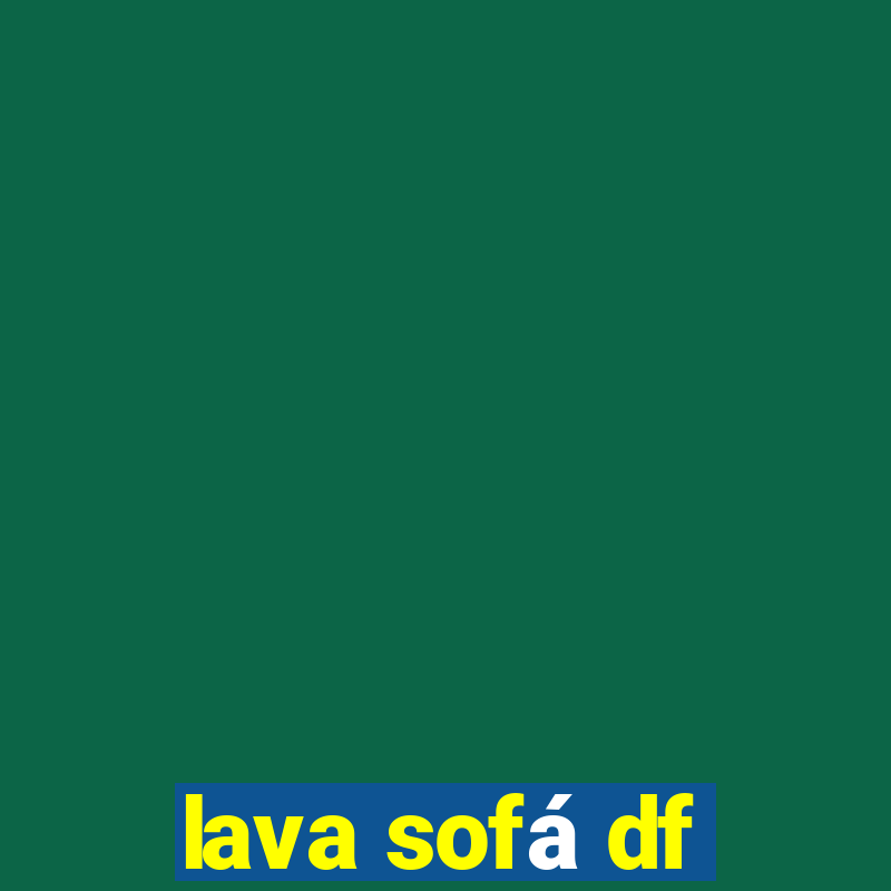 lava sofá df