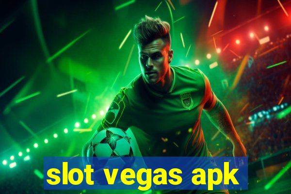 slot vegas apk