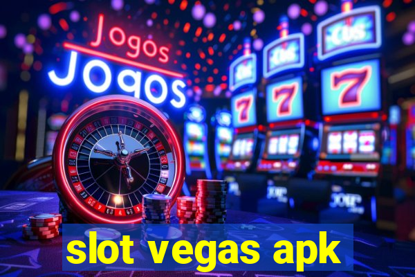 slot vegas apk