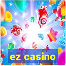 ez casino