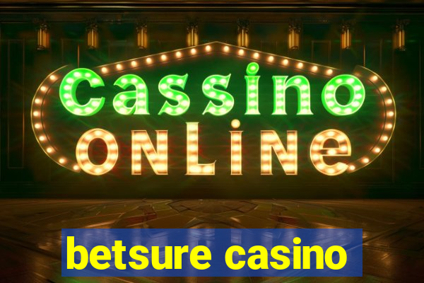 betsure casino