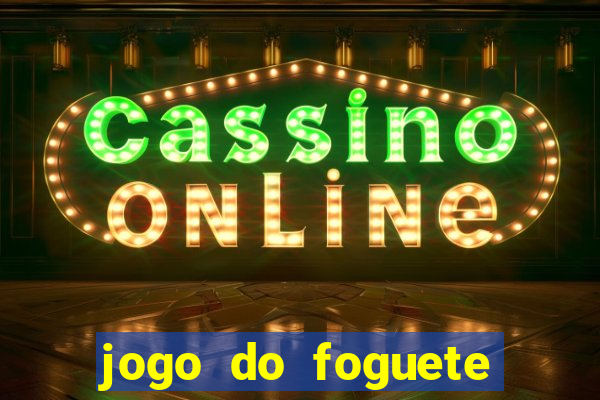 jogo do foguete que ganha dinheiro bet365