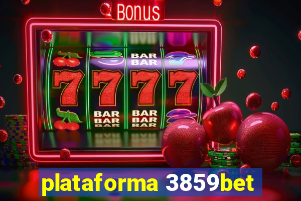 plataforma 3859bet