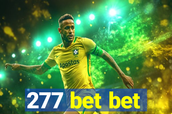 277 bet bet