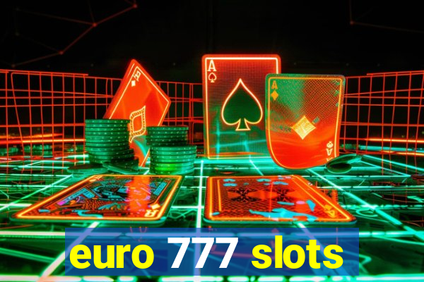 euro 777 slots