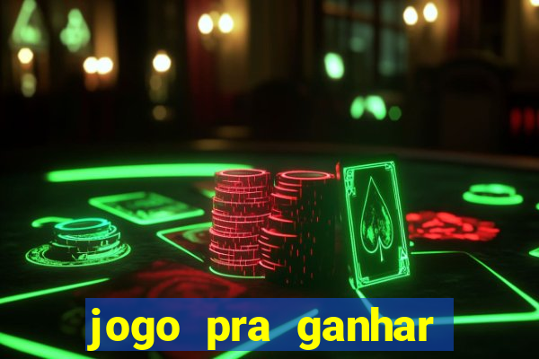 jogo pra ganhar dinheiro no pix