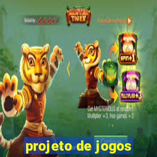 projeto de jogos