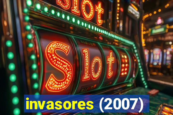 invasores (2007)