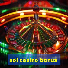 sol casino bonus