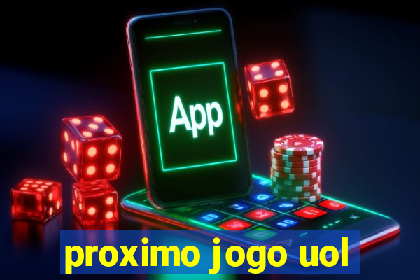 proximo jogo uol