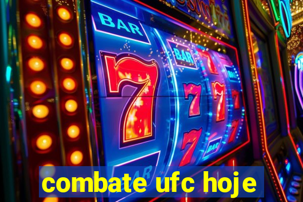 combate ufc hoje