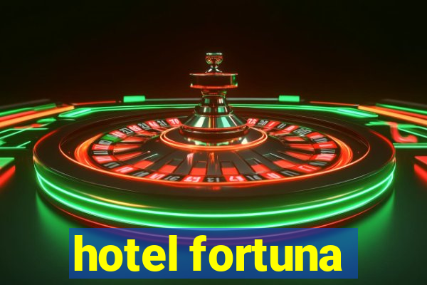 hotel fortuna