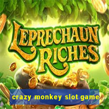 crazy monkey slot game