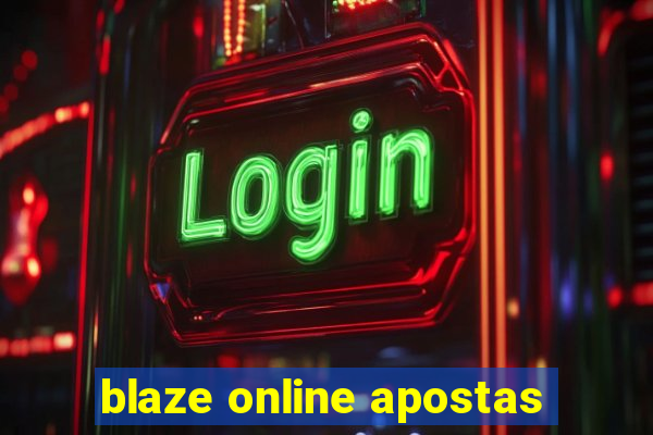 blaze online apostas