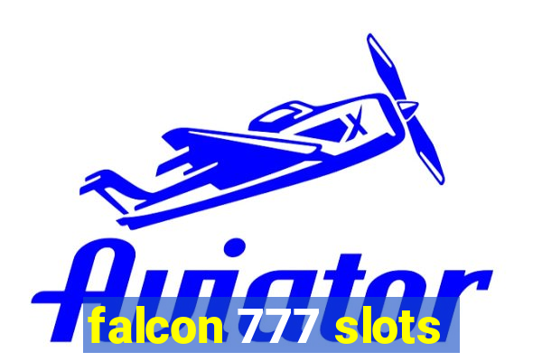 falcon 777 slots