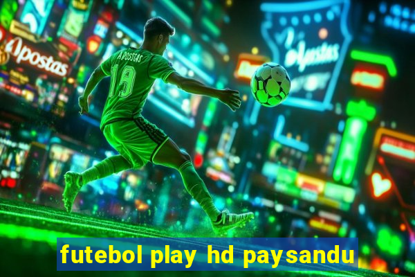 futebol play hd paysandu