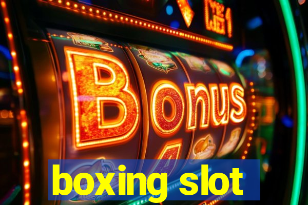 boxing slot