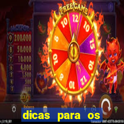 dicas para os jogos de hoje