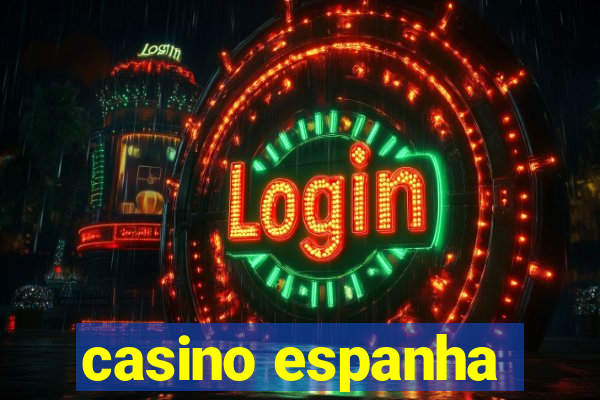 casino espanha