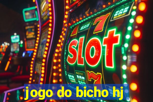 jogo do bicho hj