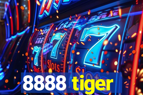 8888 tiger