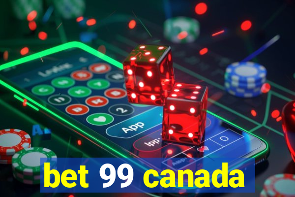 bet 99 canada