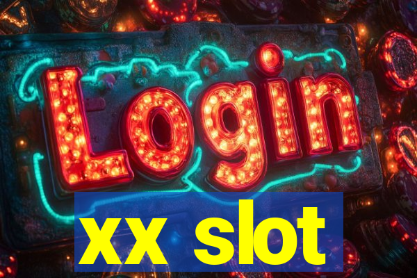 xx slot