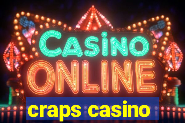 craps casino