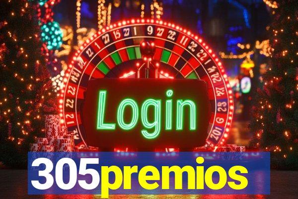 305premios