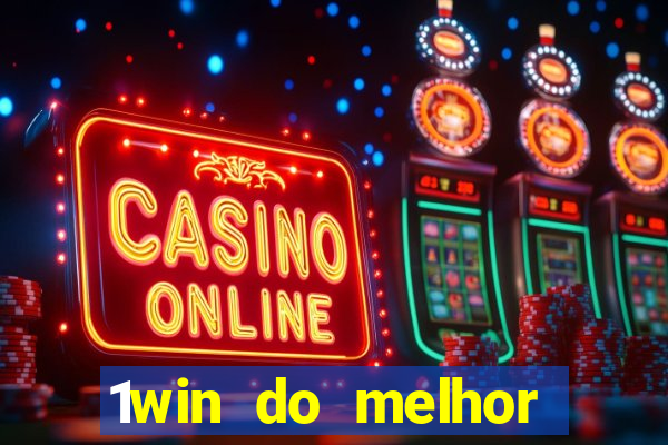 1win do melhor casino 1win cdigo promocional jogos de casino