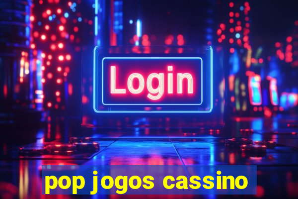 pop jogos cassino