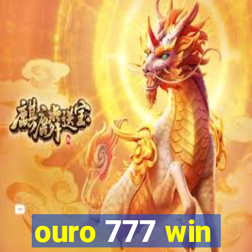 ouro 777 win