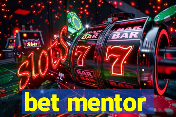 bet mentor