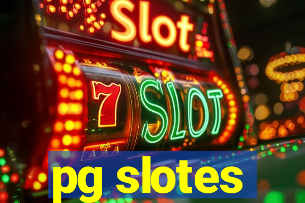 pg slotes