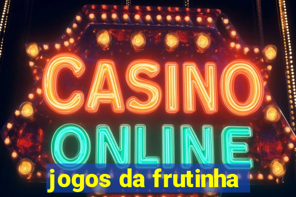 jogos da frutinha