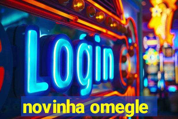 novinha omegle