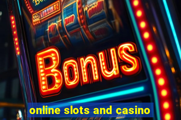 online slots and casino