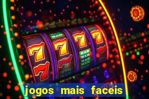 jogos mais faceis de ganhar