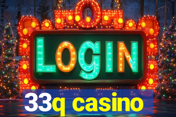 33q casino