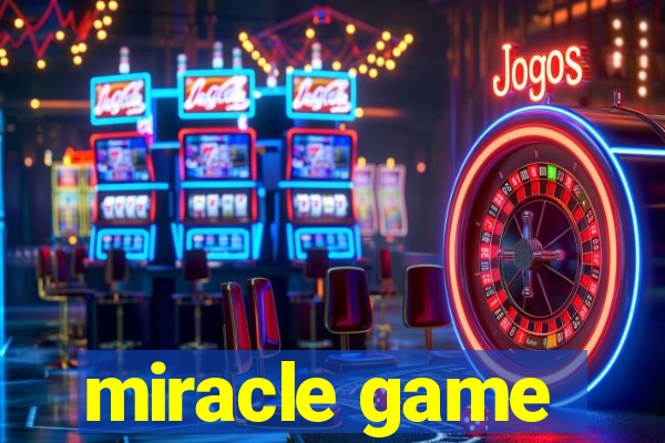 miracle game