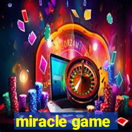 miracle game