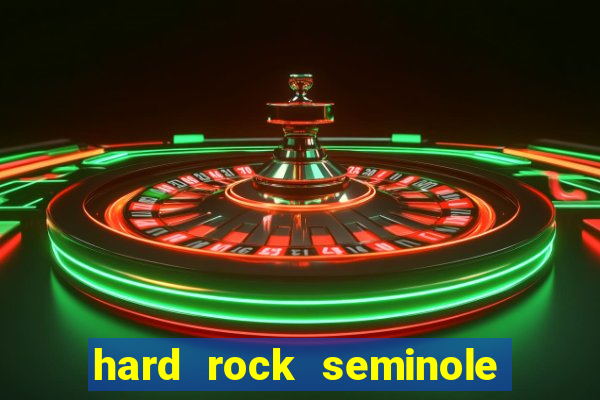 hard rock seminole casino tampa