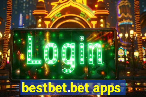 bestbet.bet apps