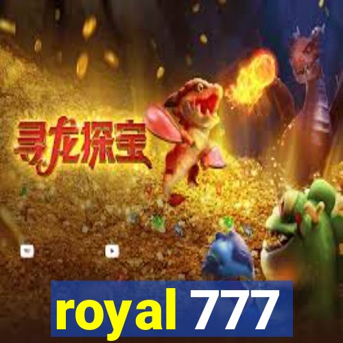 royal 777