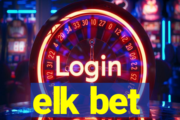 elk bet