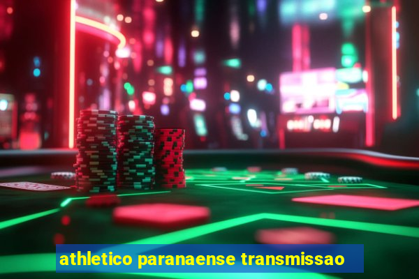 athletico paranaense transmissao