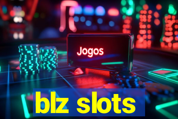 blz slots