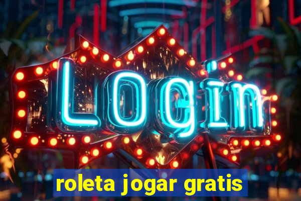 roleta jogar gratis